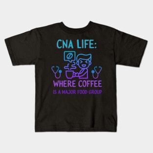 CNA Life: Where Coffee is a Major Food Group. Kids T-Shirt